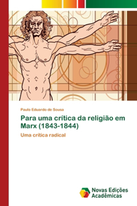 Para uma crítica da religião em Marx (1843-1844)