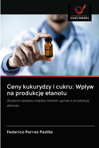 Ceny kukurydzy i cukru