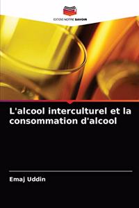 L'alcool interculturel et la consommation d'alcool