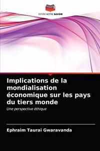 Implications de la mondialisation économique sur les pays du tiers monde