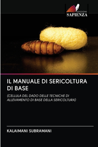 Manuale Di Sericoltura Di Base