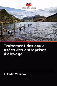 Traitement des eaux usées des entreprises d'élevage