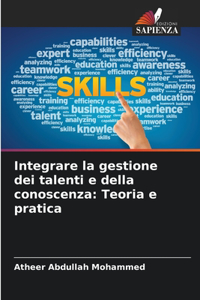 Integrare la gestione dei talenti e della conoscenza