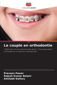couple en orthodontie