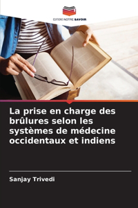 prise en charge des brûlures selon les systèmes de médecine occidentaux et indiens