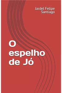 O espelho de Jó