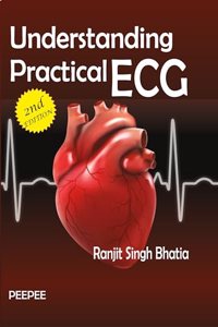 Understanding Practical Electrocardiography 2nd Edition