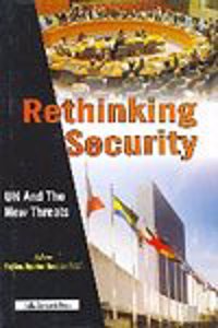 Rethinking Security: Un And The New Threats