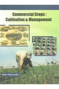 Commercial Crops Cultivation & Management