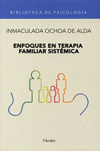 Enfoques en terapia familiar sistemica
