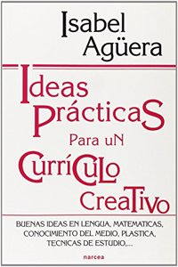 Ideas Practicas Para Un Curriculo Creativo