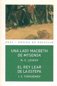 El una Lady Macbeth de Mtsensk/Rey Lear/ A Lady Macbeth Of Mtsensk/The King Lear