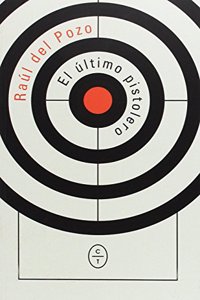 EL ULTIMO PISTOLERO