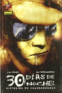 30 Dias De Noche/ 30 Days of Nights: Historias De Chupasangres