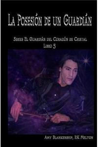 Posesión de un Guardián