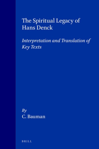 Spiritual Legacy of Hans Denck