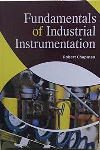 Fundamentals of Industrial Instrumentation