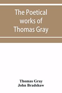 poetical works of Thomas Gray