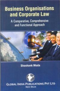 Business Organisations and Corporate Law: a Comparative and Functional Approach