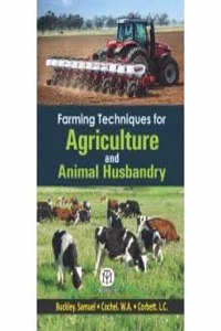 Farming Techniques For Agriculture And Animal Husbandry (HB)