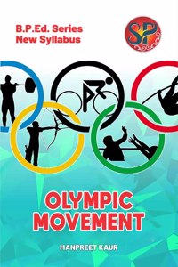 Olympic Movement (B.P.Ed. Physical Education Course Book) [Paperback] - 2024