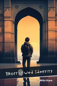Borrowed Identity