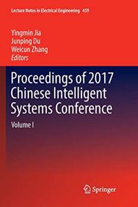 Proceedings of 2017 Chinese Intelligent Systems Conference