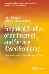 Empirical Studies of an Internet and Service Based Economy