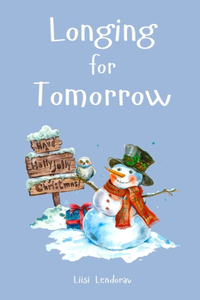 Longing for Tomorrow