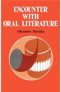 Encounter with Oral Literature