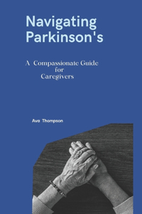 Navigating Parkinson's