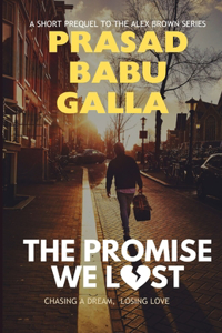 The Promise We Lost