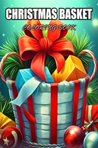 Christmas Basket Coloring Book