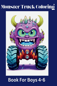Monster Truck Coloring Book For Boys 4-6