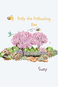 Polly the Pollinating Bee