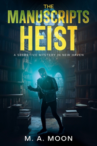 The Manuscripts Heist