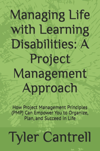 Managing Life with Learning Disabilities