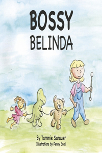 Bossy Belinda