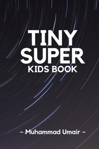 Tiny Super Kids Book