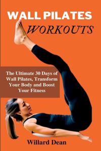 Wall Pilates Workouts