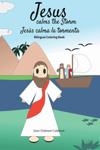 Jesus Calms the Storm / Jesús calma la tormenta
