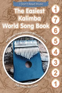 Easiest Kalimba World Song Book