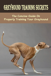 Greyhound Training Secrets