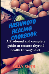 Hashimoto Healing Cookbook