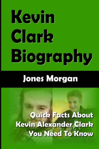 Kevin Clark Biography