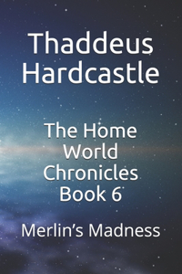 Home World Chronicles Book 6