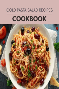 Cold Pasta Salad Recipes Cookbook