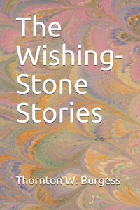 The Wishing-Stone Stories