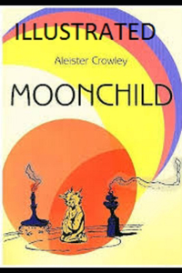 Moonchild Illustrated