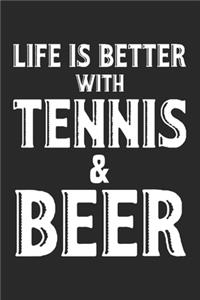 Het leven is beter met tennis & bier